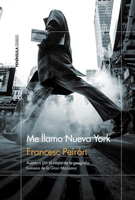 ME LLAMO NUEVA YORK | 9788499427744 | PEIRÓN, FRANCESC | Galatea Llibres | Llibreria online de Reus, Tarragona | Comprar llibres en català i castellà online