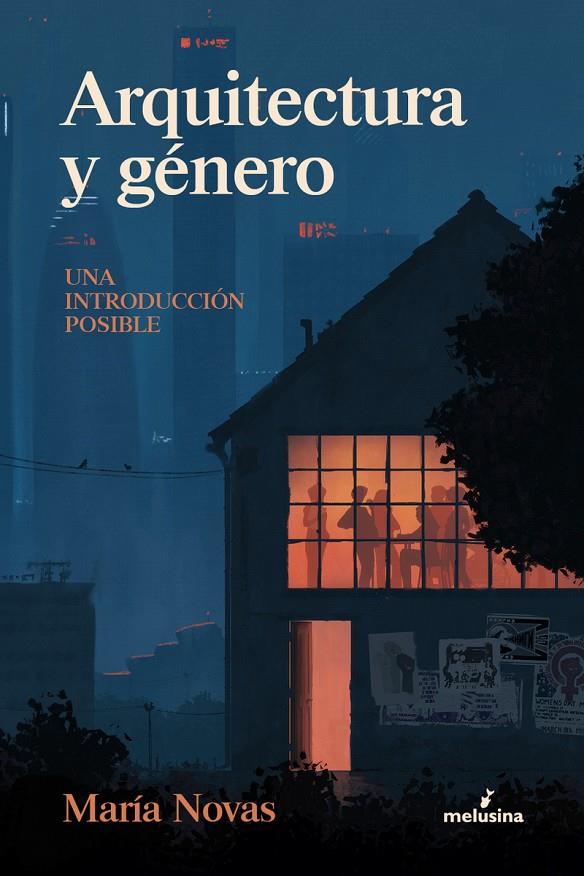 ARQUITECTURA Y GÉNERO | 9788418403378 | NOVAS, MARÍA | Galatea Llibres | Llibreria online de Reus, Tarragona | Comprar llibres en català i castellà online