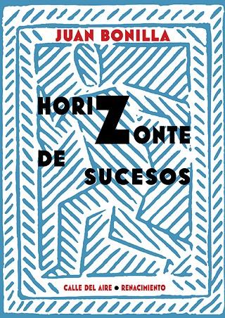 HORIZONTE DE SUCESOS | 9788418387456 | BONILLA, JUAN | Galatea Llibres | Llibreria online de Reus, Tarragona | Comprar llibres en català i castellà online