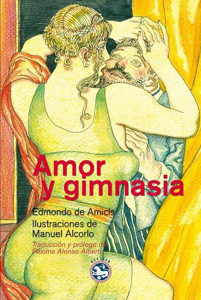 AMOR Y GIMNASIA | 9788493979973 | DE AMICIS, EDMUNDO | Galatea Llibres | Llibreria online de Reus, Tarragona | Comprar llibres en català i castellà online