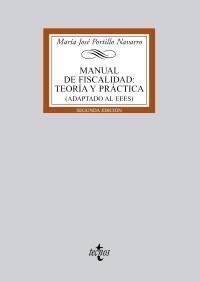 MANUAL DE FISCALIDAD : TEORÍA Y PRÁCTICA | 9788430949489 | PORTILLO NAVARRO, MARÍA JOSÉ | Galatea Llibres | Llibreria online de Reus, Tarragona | Comprar llibres en català i castellà online