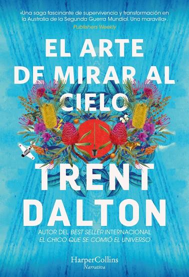 EL ARTE DE MIRAR AL CIELO | 9788491398639 | DALTON, TRENT | Galatea Llibres | Llibreria online de Reus, Tarragona | Comprar llibres en català i castellà online