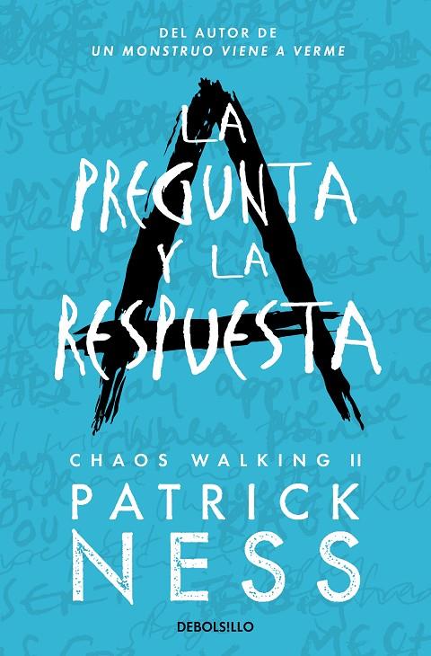 LA PREGUNTA Y LA RESPUESTA (CHAOS WALKING 2) | 9788466361279 | NESS, PATRICK | Galatea Llibres | Llibreria online de Reus, Tarragona | Comprar llibres en català i castellà online