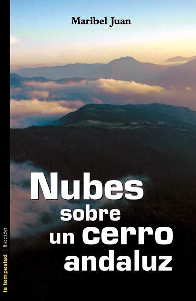 NUBES SOBRE UN CERRO | 9788479480707 | JUAN, MARIBEL | Galatea Llibres | Llibreria online de Reus, Tarragona | Comprar llibres en català i castellà online