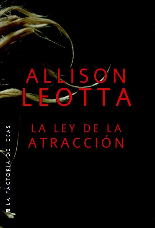 LA LEY DE LA ATRACCIÓN | 9788490186848 | LEOTTA, ALLISON | Galatea Llibres | Librería online de Reus, Tarragona | Comprar libros en catalán y castellano online