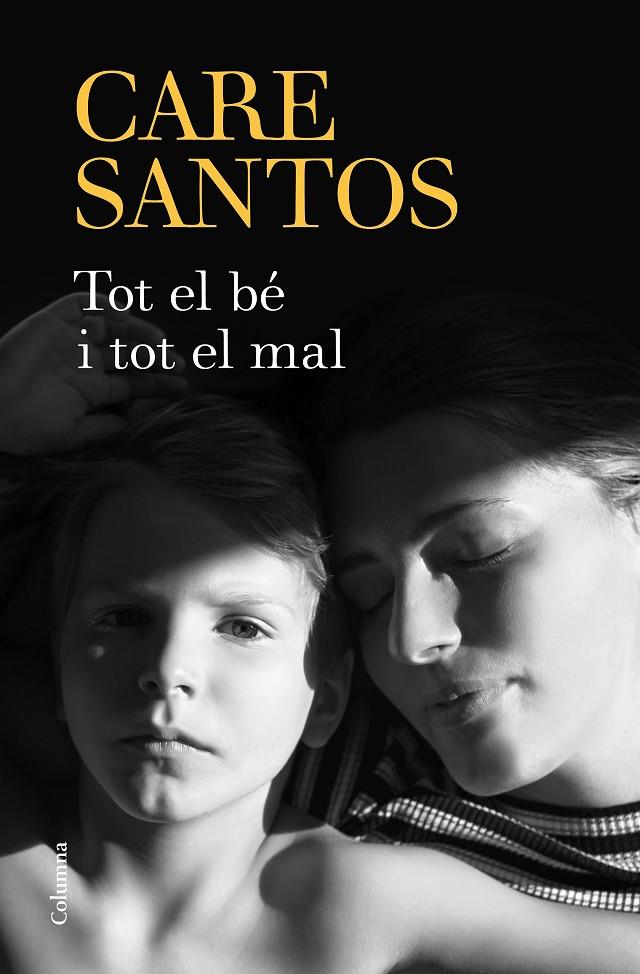 TOT EL BÉ I TOT EL MAL | 9788466424400 | SANTOS, CARE | Galatea Llibres | Llibreria online de Reus, Tarragona | Comprar llibres en català i castellà online