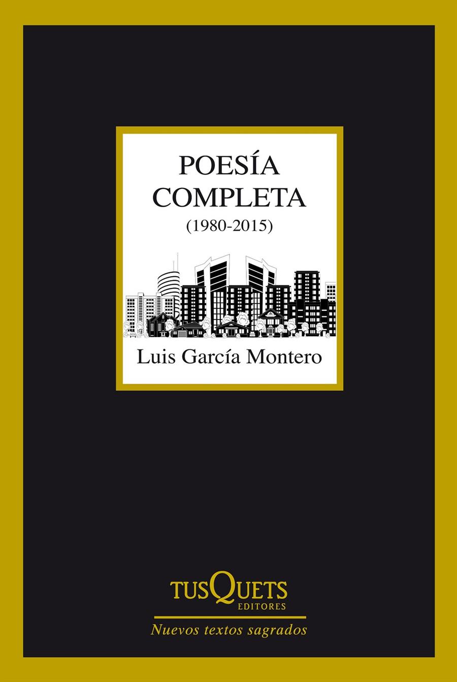 POESÍA COMPLETA (1980-2015) MONTERO | 9788490660775 | GARCÍA MONTERO, LUIS | Galatea Llibres | Llibreria online de Reus, Tarragona | Comprar llibres en català i castellà online