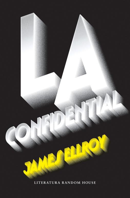 L.A. CONFIDENTIAL | 9788439732907 | ELLROY, JAMES | Galatea Llibres | Llibreria online de Reus, Tarragona | Comprar llibres en català i castellà online
