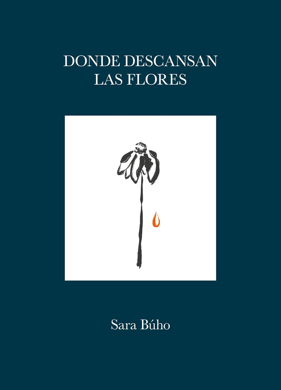 DONDE DESCANSAN LAS FLORES | 9788419875419 | BÚHO, SARA | Galatea Llibres | Llibreria online de Reus, Tarragona | Comprar llibres en català i castellà online