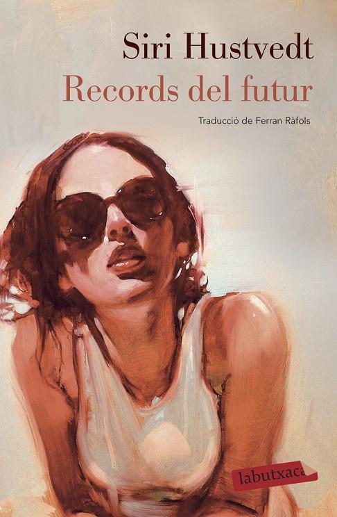 RECORDS DEL FUTUR | 9788417423865 | HUSTVEDT, SIRI | Galatea Llibres | Llibreria online de Reus, Tarragona | Comprar llibres en català i castellà online