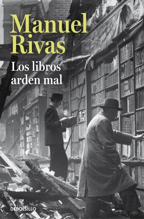 LOS LIBROS ARDEN MAL | 9788490628850 | RIVAS, MANUEL | Galatea Llibres | Llibreria online de Reus, Tarragona | Comprar llibres en català i castellà online
