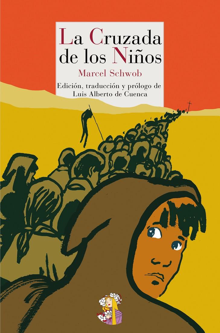 CRUZADA DE LOS NIÑOS | 9788493938284 | SCHWOB, MARCEL | Galatea Llibres | Llibreria online de Reus, Tarragona | Comprar llibres en català i castellà online