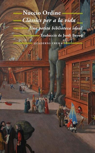 CLàSSICS PER A LA VIDA | 9788477275800 | ORDINE, NUCCIO | Galatea Llibres | Llibreria online de Reus, Tarragona | Comprar llibres en català i castellà online