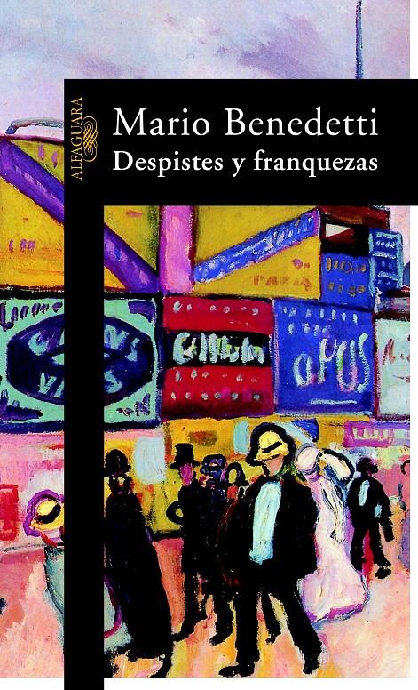 DESPISTES Y FRANQUEZAS | 9788420480725 | BENEDETTI, MARIO | Galatea Llibres | Llibreria online de Reus, Tarragona | Comprar llibres en català i castellà online