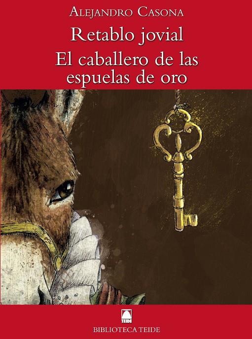RETABLO JOVIAL EL CABALLERO DE LAS ESPUELAS DE ORO | 9788430761241 | FORTUNY GINE, JOAN BAPTISTA/LOPEZ ROBLES, MARTA/MARTI RAULL, SALVADOR/RODRIGUEZ SANCHEZ, LUIS MIGUEL | Galatea Llibres | Llibreria online de Reus, Tarragona | Comprar llibres en català i castellà online
