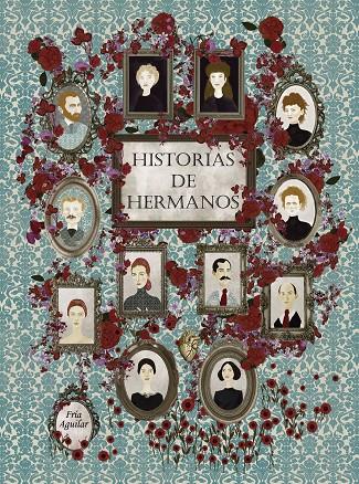 HISTORIAS DE HERMANOS | 9788418260452 | AGUILAR, FRÍA | Galatea Llibres | Llibreria online de Reus, Tarragona | Comprar llibres en català i castellà online