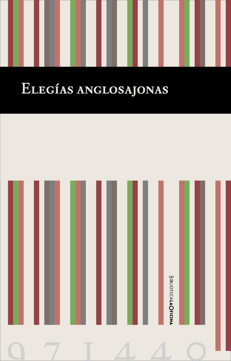 ELEGÍAS ANGLOSAJONAS | 9788494971440 | ANÓNIMO | Galatea Llibres | Llibreria online de Reus, Tarragona | Comprar llibres en català i castellà online