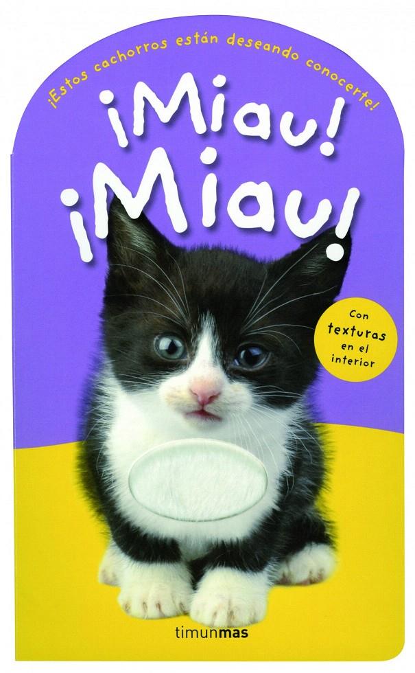 MIAU! ¡MIAU! | 9788408004493 | PRIDDY BOOKS | Galatea Llibres | Llibreria online de Reus, Tarragona | Comprar llibres en català i castellà online