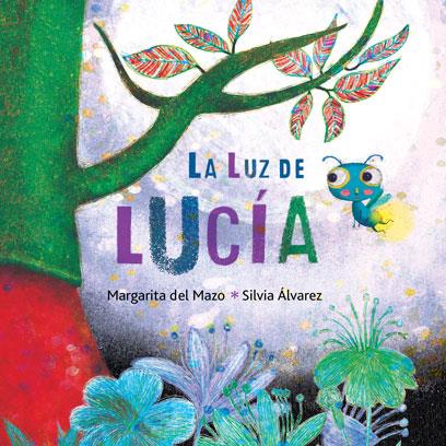 LA LUZ DE LUCIA | 9788416078950 | DEL MAZO, MARGARITA | Galatea Llibres | Llibreria online de Reus, Tarragona | Comprar llibres en català i castellà online