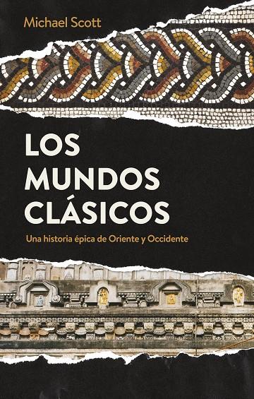 LOS MUNDOS CLÁSICOS | 9788434431799 | SCOTT, MICHAEL | Galatea Llibres | Llibreria online de Reus, Tarragona | Comprar llibres en català i castellà online