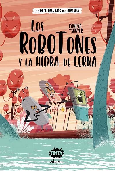LOS ROBOTONES Y LA HIDRA DE LERNA | 9788491425632 | CANOSA, ORIOL | Galatea Llibres | Llibreria online de Reus, Tarragona | Comprar llibres en català i castellà online
