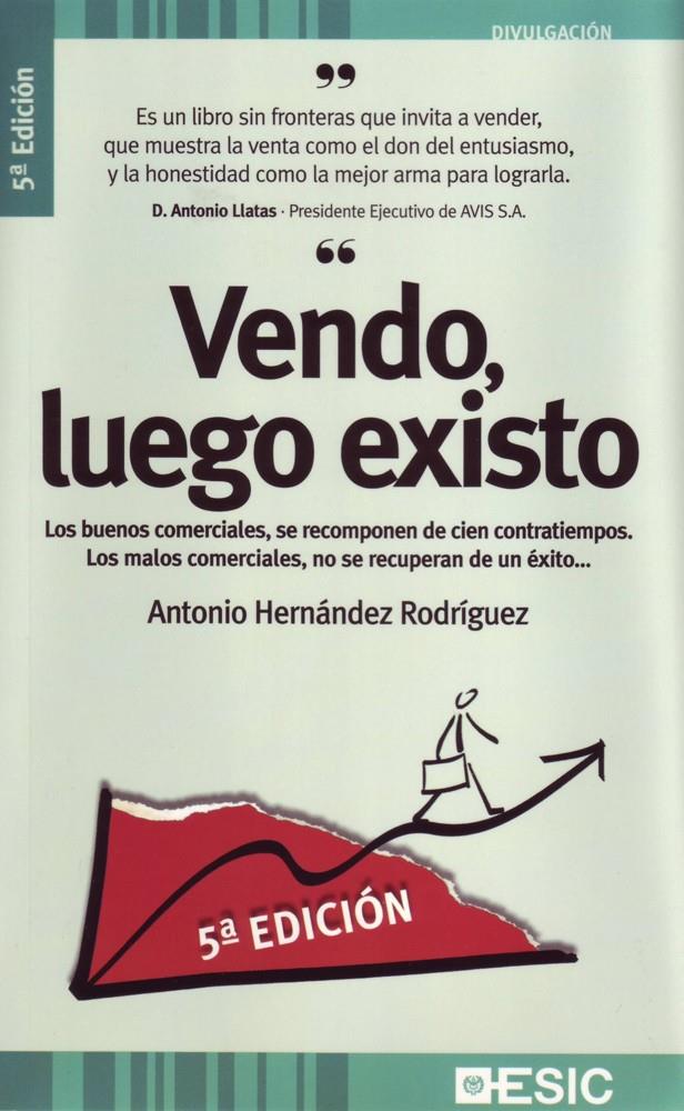 VENDO, LUEGO EXISTO | 9788473563932 | HERNANDEZ RODRIGUEZ, ANTONIO | Galatea Llibres | Llibreria online de Reus, Tarragona | Comprar llibres en català i castellà online