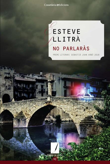 NO PARLARÀS | 9788490348024 | LLITRÀ, ESTEVE | Galatea Llibres | Llibreria online de Reus, Tarragona | Comprar llibres en català i castellà online