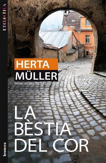 BESTIA DEL COR, LA | 9788498246322 | MÜLLER, HERTA | Galatea Llibres | Llibreria online de Reus, Tarragona | Comprar llibres en català i castellà online