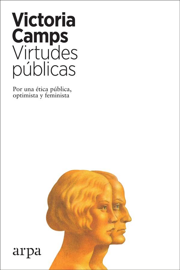 VIRTUDES PÚBLICAS | 9788417623265 | CAMPS, VICTORIA | Galatea Llibres | Llibreria online de Reus, Tarragona | Comprar llibres en català i castellà online
