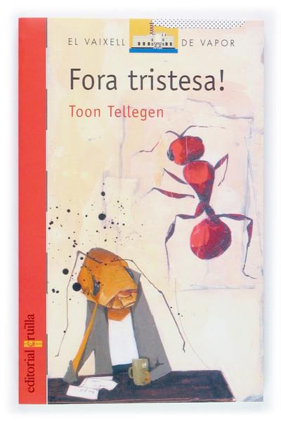FORA TRISTESA! | 9788466111492 | TELLEGEN, TOON | Galatea Llibres | Llibreria online de Reus, Tarragona | Comprar llibres en català i castellà online