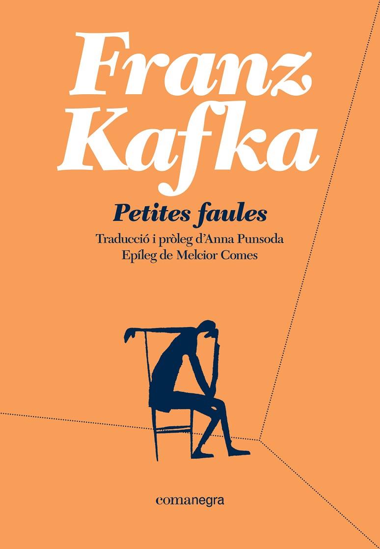 PETITES FAULES | 9788418022135 | KAFKA, FRANZ | Galatea Llibres | Llibreria online de Reus, Tarragona | Comprar llibres en català i castellà online