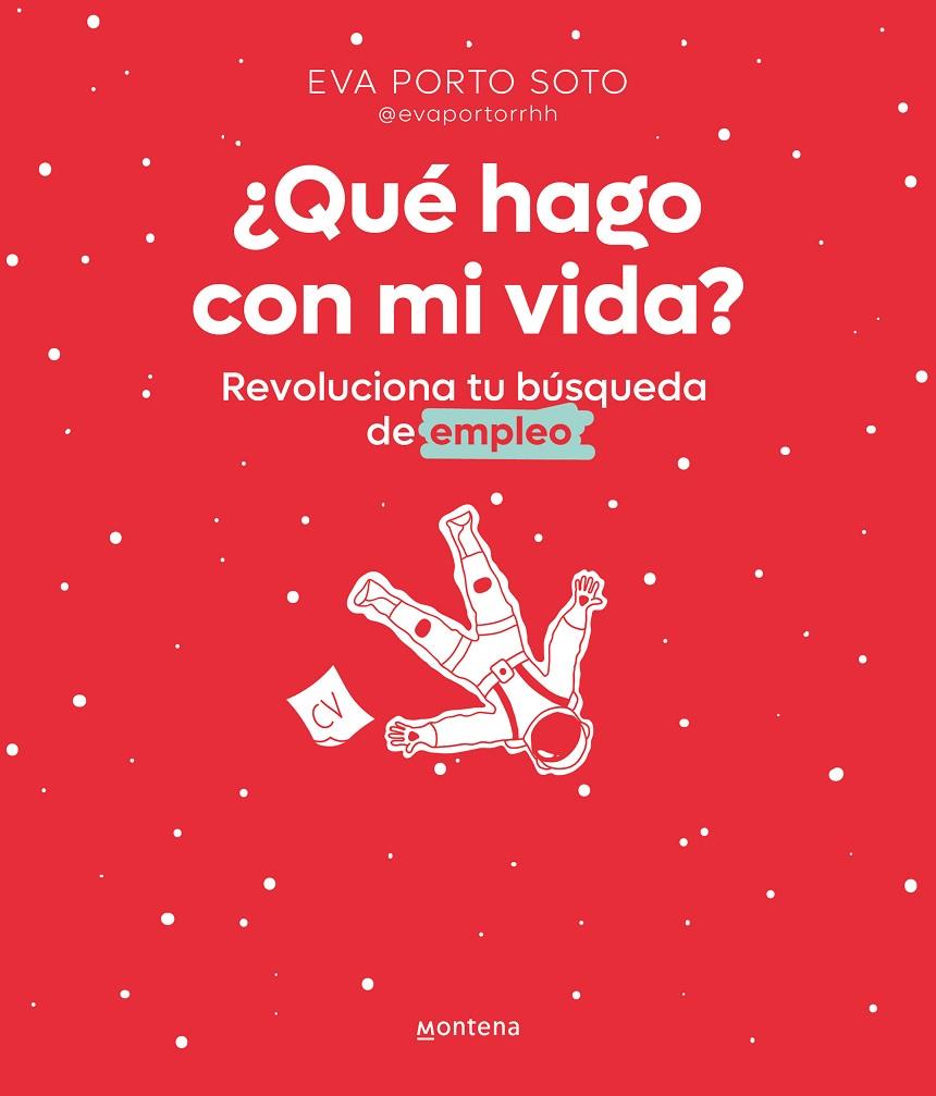 QUÉ HAGO CON MI VIDA? | 9788418798627 | PORTO, EVA | Galatea Llibres | Llibreria online de Reus, Tarragona | Comprar llibres en català i castellà online