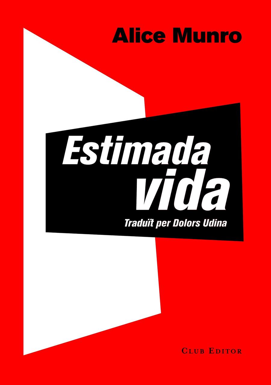 ESTIMADA VIDA | 9788473291743 | MUNRO, ALICE | Galatea Llibres | Llibreria online de Reus, Tarragona | Comprar llibres en català i castellà online