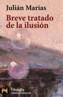 BREVE TRATADO DE LA ILUSION | 9788420637266 | MARIAS, JULIAN | Galatea Llibres | Llibreria online de Reus, Tarragona | Comprar llibres en català i castellà online