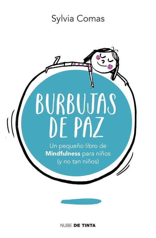BURBUJAS DE PAZ | 9788415594963 | COMAS, SYLVIA | Galatea Llibres | Llibreria online de Reus, Tarragona | Comprar llibres en català i castellà online