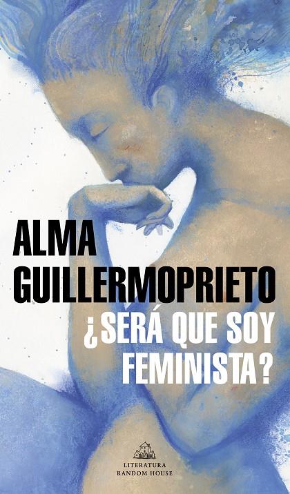 SERÁ QUE SOY FEMINISTA? | 9788439737094 | GUILLERMOPRIETO, ALMA | Galatea Llibres | Llibreria online de Reus, Tarragona | Comprar llibres en català i castellà online