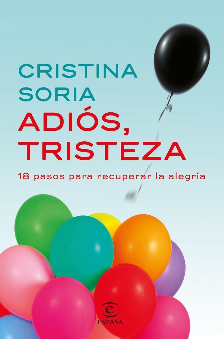 ADIÓS, TRISTEZA | 9788467049619 | SORIA, CRISTINA | Galatea Llibres | Llibreria online de Reus, Tarragona | Comprar llibres en català i castellà online
