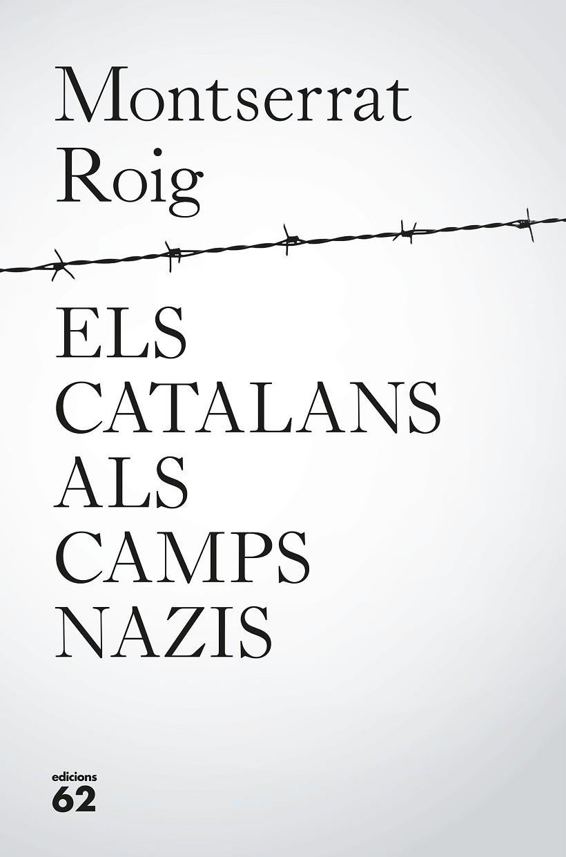 ELS CATALANS ALS CAMPS NAZIS | 9788429776195 | ROIG, MONTSERRAT | Galatea Llibres | Librería online de Reus, Tarragona | Comprar libros en catalán y castellano online