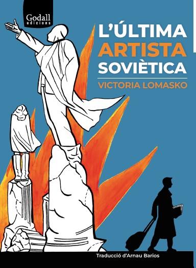 L'ÚLTIMA ARTISTA SOVIÈTICA | 9788412455793 | LOMASKO, VICTORIA | Galatea Llibres | Llibreria online de Reus, Tarragona | Comprar llibres en català i castellà online