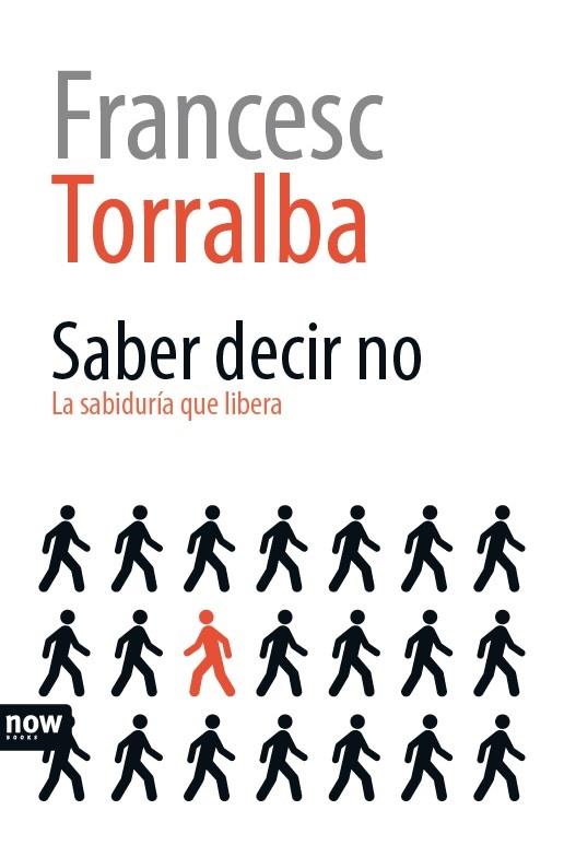SABER DECIR NO | 9788416245307 | TORRALBA, FRANCESC | Galatea Llibres | Llibreria online de Reus, Tarragona | Comprar llibres en català i castellà online