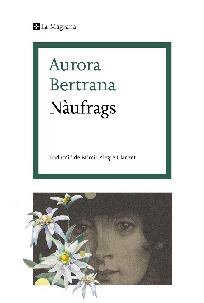 NÀUFRAGS | 9788419013538 | BERTRANA, AURORA | Galatea Llibres | Llibreria online de Reus, Tarragona | Comprar llibres en català i castellà online