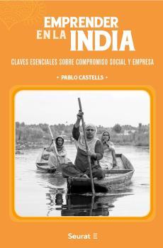EMPRENDER EN LA INDIA | 9788494863189 | CASTELLS, PABLO | Galatea Llibres | Llibreria online de Reus, Tarragona | Comprar llibres en català i castellà online