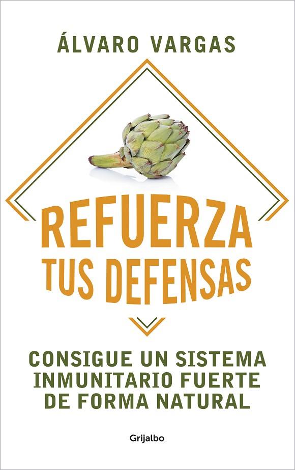 REFUERZA TUS DEFENSAS | 9788425360367 | VARGAS, ÁLVARO | Galatea Llibres | Llibreria online de Reus, Tarragona | Comprar llibres en català i castellà online