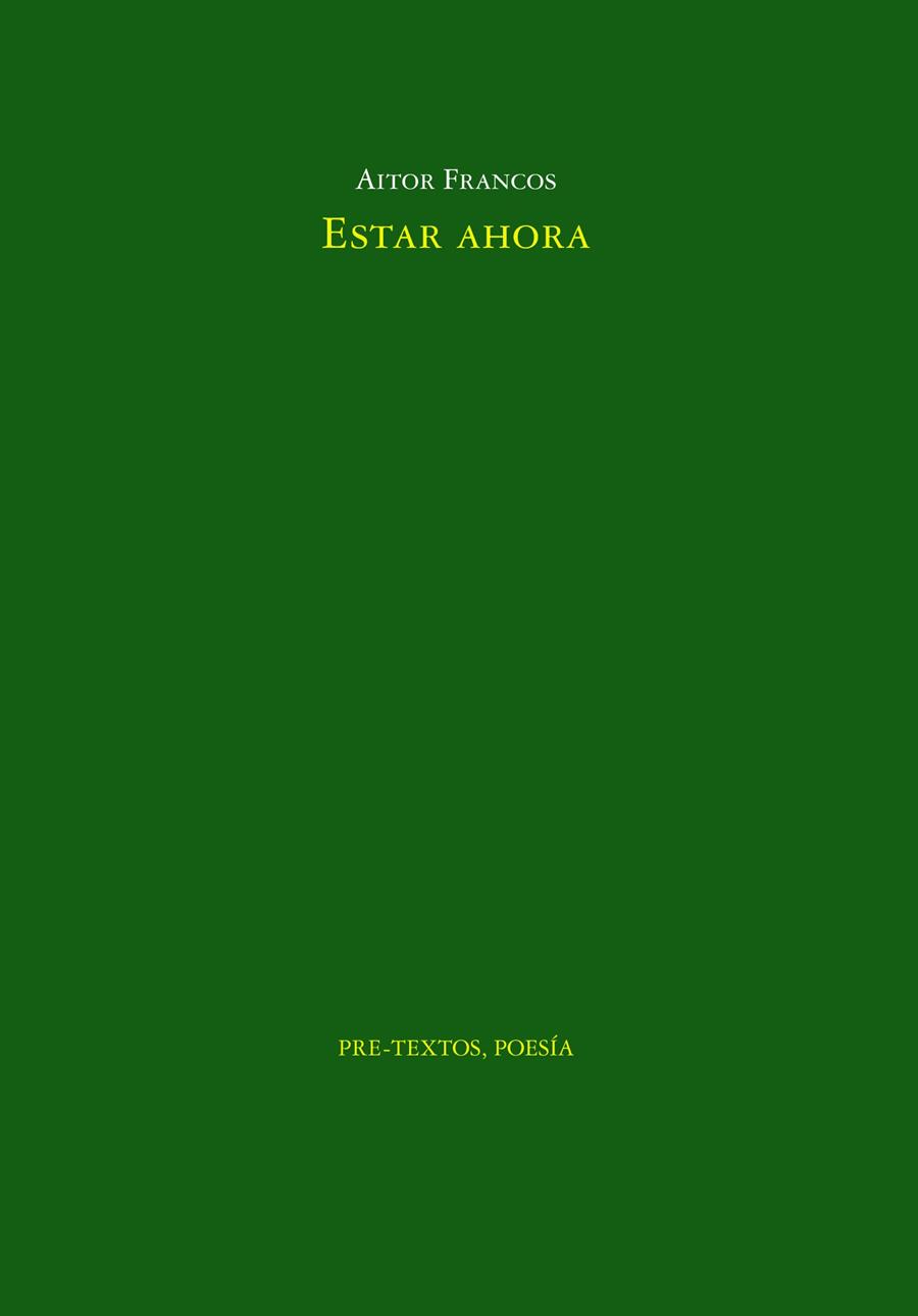 ESTAR AHORA | 9788419633804 | FRANCOS, AITOR | Galatea Llibres | Librería online de Reus, Tarragona | Comprar libros en catalán y castellano online