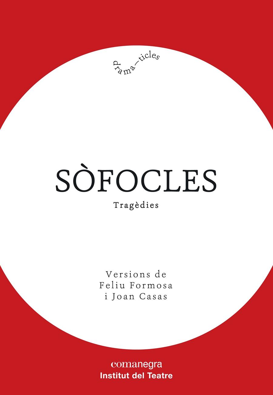 TRAGÈDIES SÒFOCLES | 9788418022005 | SÒFOCLES | Galatea Llibres | Llibreria online de Reus, Tarragona | Comprar llibres en català i castellà online