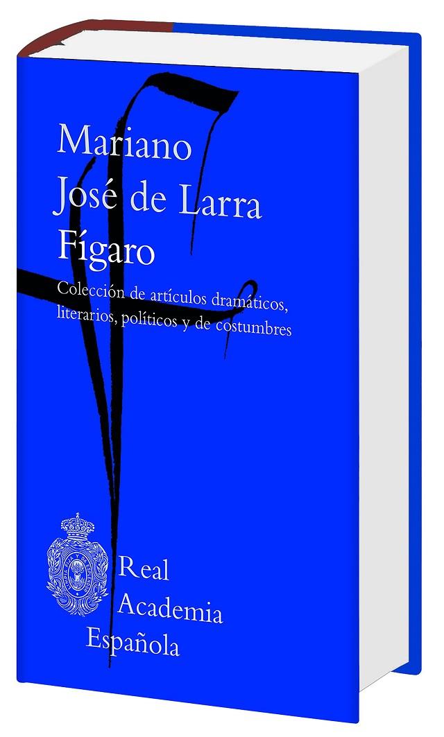 FIGARO | 9788467048902 | LARRA, MARIANO JOSE DE | Galatea Llibres | Llibreria online de Reus, Tarragona | Comprar llibres en català i castellà online
