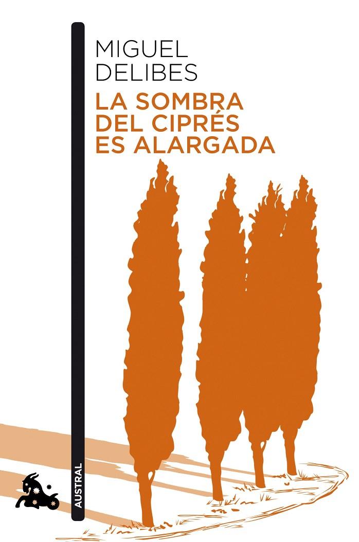 LA SOMBRA DEL CIPRÉS ES ALARGADA | 9788423357840 | DELIBES, MIGUEL | Galatea Llibres | Llibreria online de Reus, Tarragona | Comprar llibres en català i castellà online