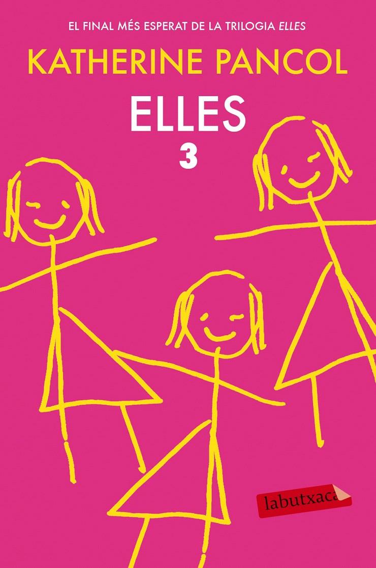 ELLES 3 | 9788416334636 | PANCOL, KATHERINE | Galatea Llibres | Llibreria online de Reus, Tarragona | Comprar llibres en català i castellà online