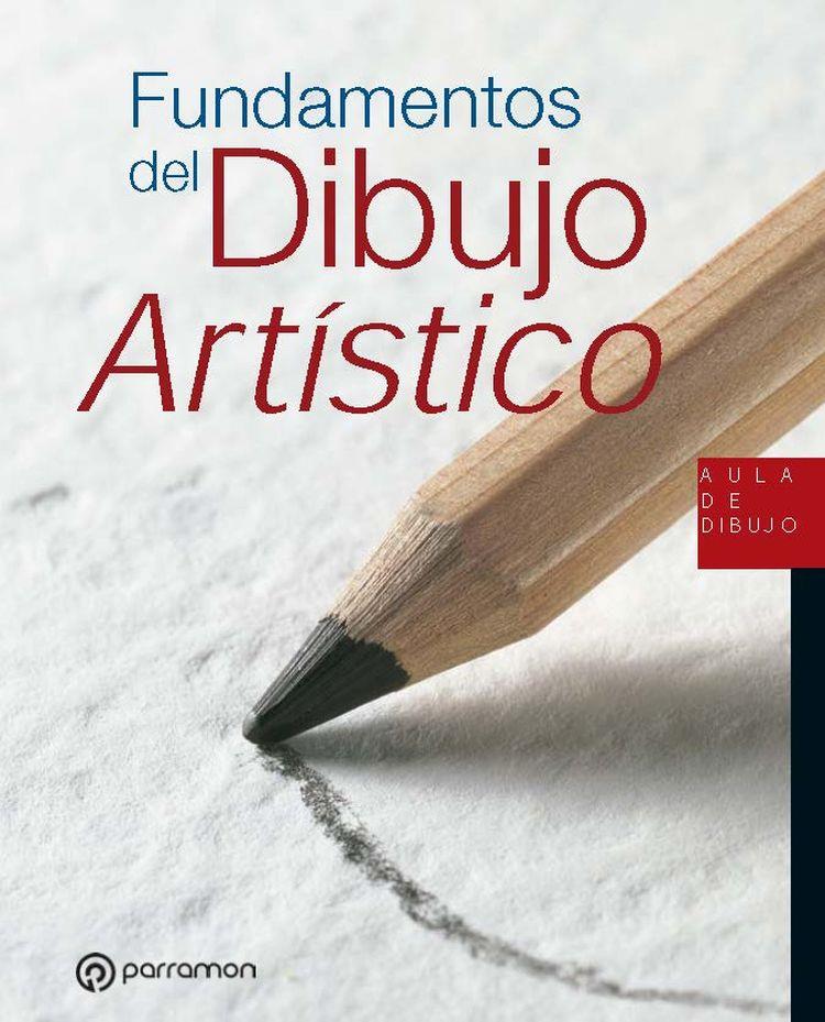 FUNDAMENTOS DEL DIBUJO ARTÍSTICO | 9788434242647 | MARTIN ROIG, GABRIEL | Galatea Llibres | Llibreria online de Reus, Tarragona | Comprar llibres en català i castellà online