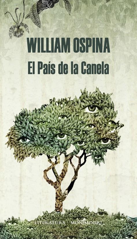 EL PAÍS DE LA CANELA | 9788439726425 | OSPINA, WILLIAM | Galatea Llibres | Llibreria online de Reus, Tarragona | Comprar llibres en català i castellà online
